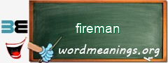 WordMeaning blackboard for fireman